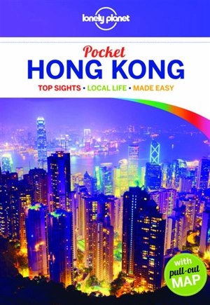 Pocket Hong Kong : top sights, local life, made easy - Piera Chen