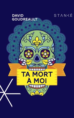 Ta mort à moi - David Goudreault