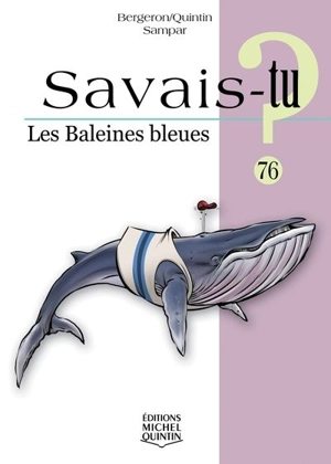 Les baleines bleues - Alain M. Bergeron