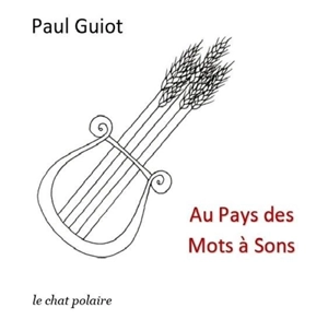 Au pays des mots à sons - Paul Guiot
