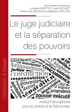 Le juge judiciaire et la séparation des pouvoirs