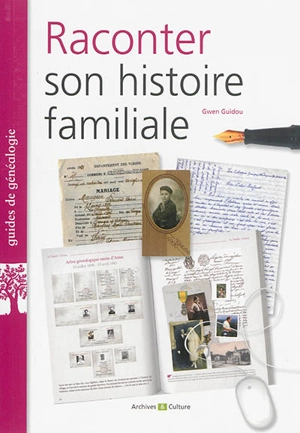 Raconter son histoire familiale - Gwen Guidou