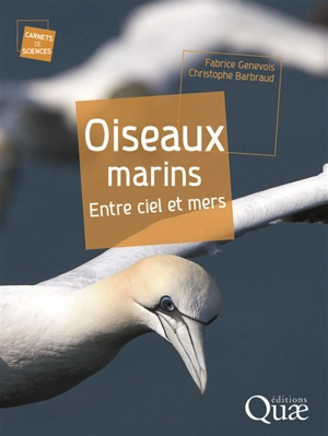 Oiseaux marins : entre ciels et mers - Fabrice Genevois