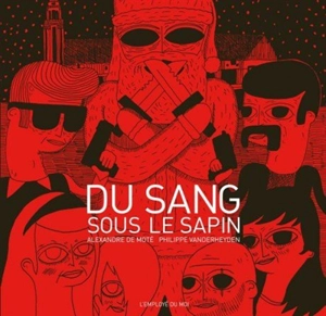 Du sang sous le sapin - Alexandre De Moté