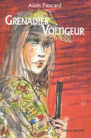 Grenadier-voltigeur - Alain Paucard