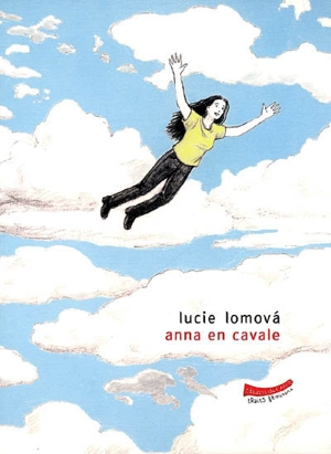 Anna en cavale - Lucie Lomova