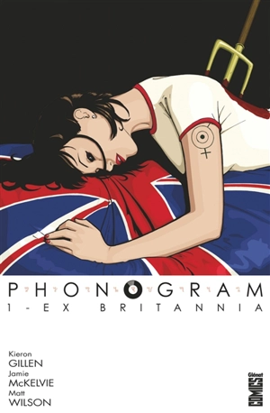 Phonogram. Vol. 1. Ex Britannia - Kieron Gillen