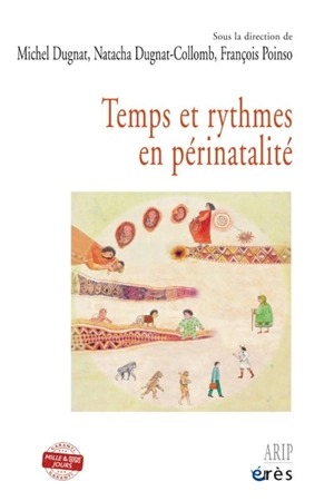 Temps et rythmes en périnatalité