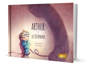 Arthur et le téléphone - Aurélie Foin