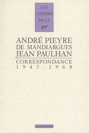 Correspondance : 1947-1968 - André Pieyre de Mandiargues