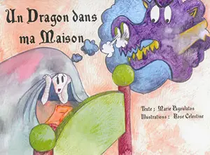 Un dragon dans ma maison - Marie Pagoulatous