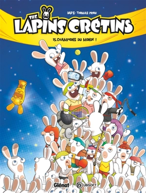 The lapins crétins. Vol. 15. Champions du monde ! - Dab's