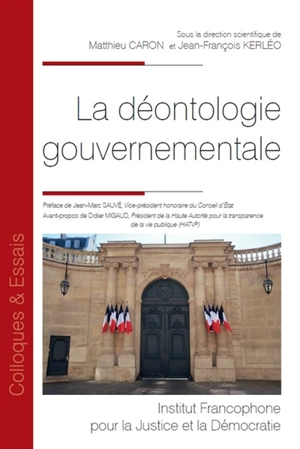 La déontologie gouvernementale