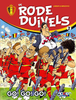 De Rode Duivels. Vol. 2. Go ! Go ! Go ! - André Lebrun