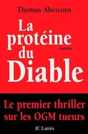 La protéine du diable - Thomas Abercorn