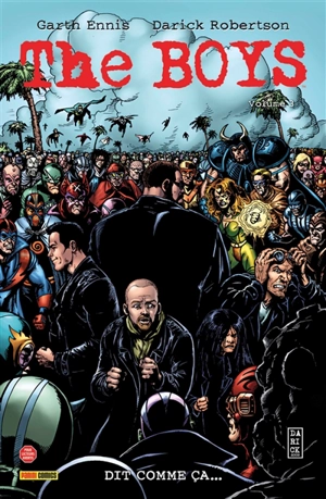 The boys. Vol. 3. Dit comme ça... - Garth Ennis