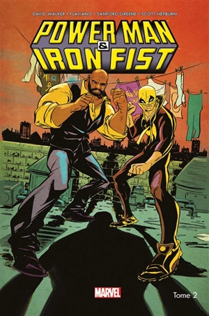 Power Man & Iron Fist. Vol. 2 - David Walker