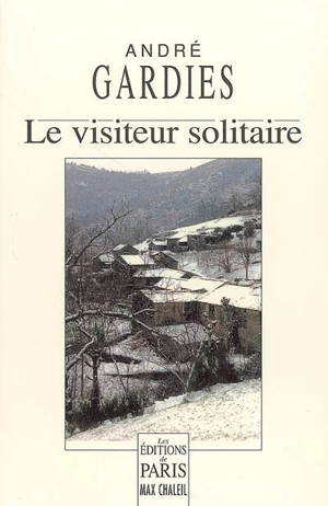 Le visiteur solitaire - André Gardies