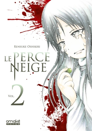 Le perce-neige. Vol. 2 - Rensuke Oshikiri