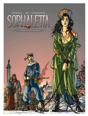 Sophaletta. Vol. 7. Pour sauver Lioubov - Erik Arnoux