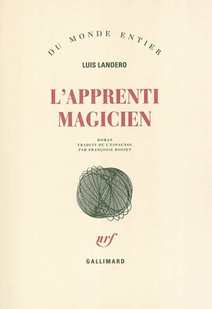 L'apprenti magicien - Luis Landero