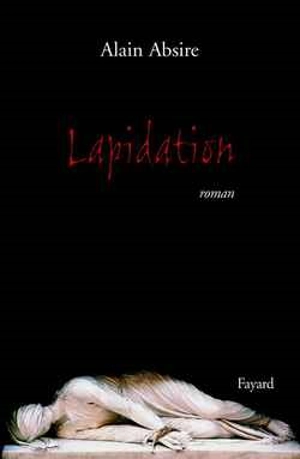 Lapidation - Alain Absire