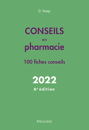 Conseils en pharmacie 2022 : 100 fiches conseils - Deborah Ferey