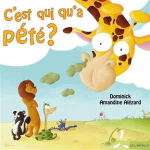 C'est qui qu'a pété ? - Dominick