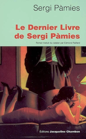 Le dernier livre de Sergi Pàmies - Sergi Pàmies