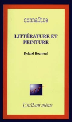 Littérature et peinture - Roland Bourneuf