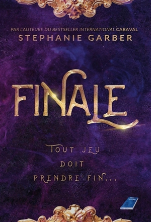 Caraval. Vol. 3. Finale - Stéphanie Garber