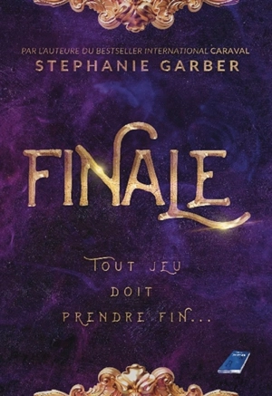 Caraval. Vol. 3. Finale - Stéphanie Garber