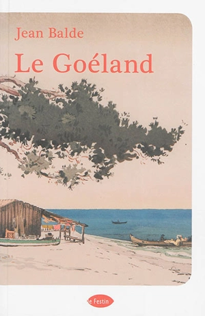 Le goéland - Jean Balde