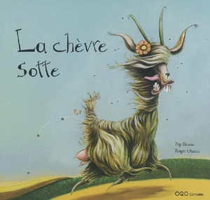 La chèvre sotte - Pep Bruno