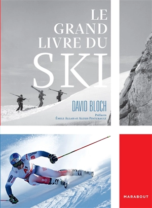 Le grand livre du ski - David Bloch