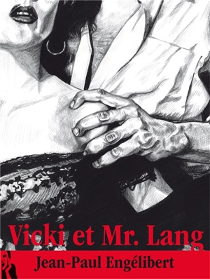 Vicki et Mr. Lang - Jean-Paul Engélibert