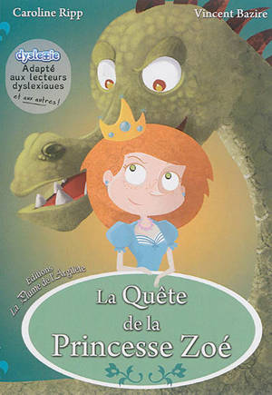 La quête de la princesse Zoé - Caroline Ripp