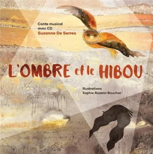 L'ombre et le hibou - Suzanne De Serres