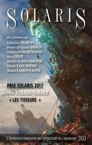 Solaris : Anthologie permanente des littératures de l'imaginaire. Vol. 203 - Andréa Renaud-Simard