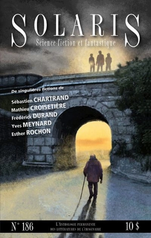 Solaris : Science-fiction et fantastique. Vol. 186 - Esther Rochon
