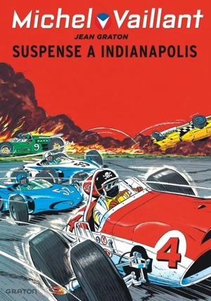 Michel Vaillant. Vol. 11. Suspense à Indianapolis - Jean Graton