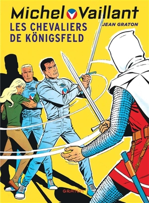 Michel Vaillant. Vol. 12. Les chevaliers de Königsfeld - Jean Graton
