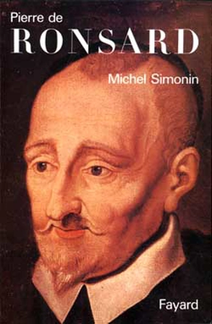 Pierre de Ronsard - Michel Simonin