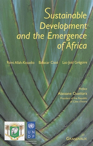 Sustainable development and the emergence of Africa - Rémi Allah-Kouadio