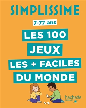 Simplissime : les 100 jeux les + faciles du monde - Mathilde Ricciardelli