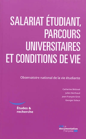 Salariat étudiant, parcours universitaires et conditions de vie