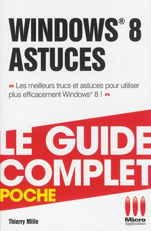 Windows 8, astuces - Thierry Mille