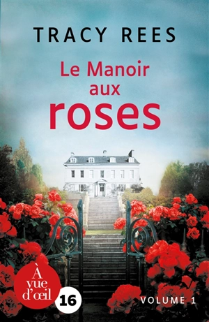 Le manoir aux roses - Tracy Rees