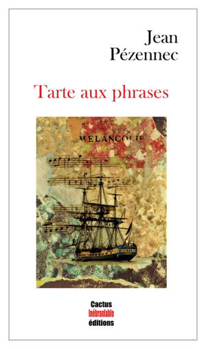 Tarte aux phrases - Jean Pézennec