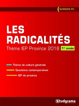 Les radicalités : thème IEP province 2018, 1re année - Tony Brachet